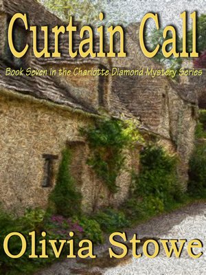 cover image of Curtain Call (Charlotte Diamond Mysteries 7)